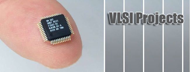 Dernière liste de projets VLSI pour les étudiants en génie électronique